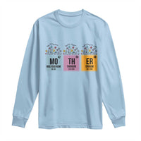 Funny Chemist Mom Long Sleeve Shirt Mother Flowers Periodic Table