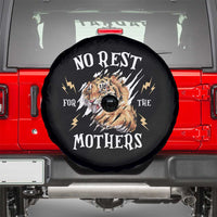 Funny No Rest For The Mothers Spare Tire Cover Mama Tiger Mother's Day