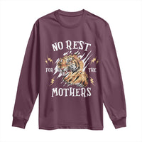 Funny No Rest For The Mothers Long Sleeve Shirt Mama Tiger Mother's Day