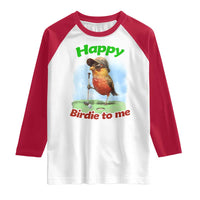 Funny Golf Birthday Raglan Shirt Happy Birdie To Me Golf Player - Wonder Print Shop