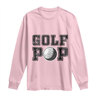 Golf Dad Long Sleeve Shirt Golf Pop Master Father's Day - Wonder Print Shop