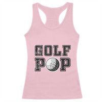 Golf Dad Racerback Tank Top Golf Pop Master Father's Day - Wonder Print Shop
