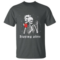 Funny Skull T Shirt Staying Alive Skeleton Drink Coffee - Wonder Print Shop