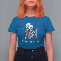 Funny Skull T Shirt For Women Staying Alive Skeleton Drink Coffee - Wonder Print Shop