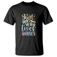 Horse Lover T Shirt Just A Girl Who Loves Horse - Wonder Print Shop
