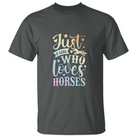 Horse Lover T Shirt Just A Girl Who Loves Horse - Wonder Print Shop