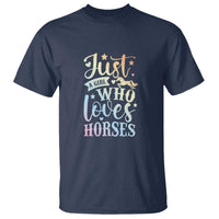 Horse Lover T Shirt Just A Girl Who Loves Horse - Wonder Print Shop
