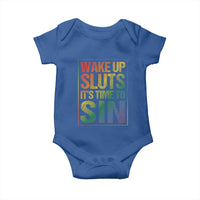 Funny Wake Up Sluts Its Time To Sin LGBTQ Baby Onesie