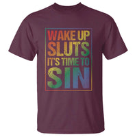 Funny Wake Up Sluts Its Time To Sin LGBTQ T Shirt