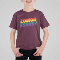 Funny Spanish Mexican Homo Estas T Shirt For Kid Gay Pride Ally LGBTQ Month