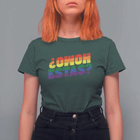 Funny Spanish Mexican Homo Estas T Shirt For Women Gay Pride Ally LGBTQ Month