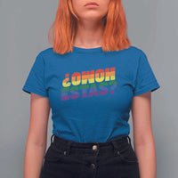 Funny Spanish Mexican Homo Estas T Shirt For Women Gay Pride Ally LGBTQ Month