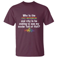 Funny Who Is The Gay Mormon And Why Is He Asking To See My Cooler Full Of Fish T Shirt LGBT Rainbow Fish