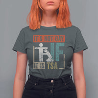 Funny Security Its Not Gay It Is TSA T Shirt For Women Security Airline - Wonder Print Shop