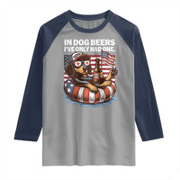 Funny In Dog Beers I've Only Had One Raglan Shirt 4th Of July Drinking Dachshund Beer American Flag - Wonder Print Shop