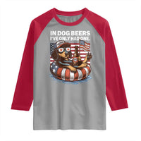 Funny In Dog Beers I've Only Had One Raglan Shirt 4th Of July Drinking Dachshund Beer American Flag - Wonder Print Shop