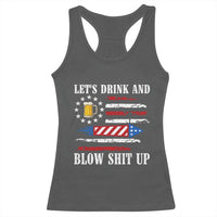 Funny American Drinking Racerback Tank Top Let's Drink And Blow Shit Up 4th Of July Beer Rocket - Wonder Print Shop