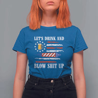 Funny American Drinking T Shirt For Women Let's Drink And Blow Shit Up 4th Of July Beer Rocket - Wonder Print Shop