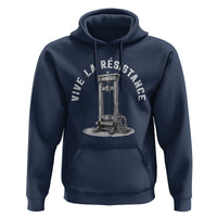 Funny Vive La Resistance Hoodie Femme Feminist Vintage Guillotine - Wonder Print Shop