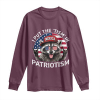 I Put The Tism In Patriotism Long Sleeve Shirt Patriotic Raccoon 4th of July