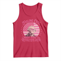 Feeling Cute Might Start A Revolution Later Tank Top George Washington 4th of July