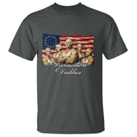 Declaration Daddies Funny 4th of July Founding Fathers T Shirt Vintage Betsy Ross Flag