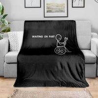 Waiting On Parts Funny Mechanic Throw Blanket Car Technician Auto Repair Life