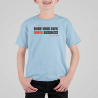 Funny Walz T Shirt For Kid Mind Your Own Damn Business - Wonder Print Shop