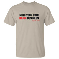 Funny Walz T Shirt Mind Your Own Damn Business - Wonder Print Shop