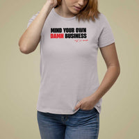 Funny Walz T Shirt For Women Mind Your Own Damn Business - Wonder Print Shop