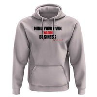 Funny Walz Hoodie Mind Your Own Damn Business Signature - Wonder Print Shop