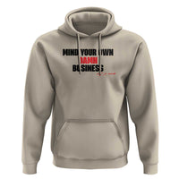 Funny Walz Hoodie Mind Your Own Damn Business Signature - Wonder Print Shop