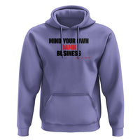 Funny Walz Hoodie Mind Your Own Damn Business Signature - Wonder Print Shop