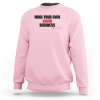 Funny Walz Sweatshirt Mind Your Own Damn Business Signature - Wonder Print Shop
