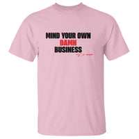 Funny Walz T Shirt Mind Your Own Damn Business Signature - Wonder Print Shop