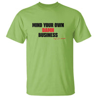 Funny Walz T Shirt Mind Your Own Damn Business Signature - Wonder Print Shop