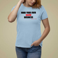 Funny Walz T Shirt For Women Mind Your Own Damn Business Signature - Wonder Print Shop