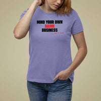 Funny Walz T Shirt For Women Mind Your Own Damn Business Signature - Wonder Print Shop