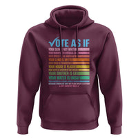 Vote For Human's Rights Hoodie Vote As If Your Skin Is Not White Your Parents Need Medical Care - Wonder Print Shop