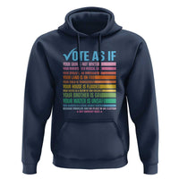 Vote For Human's Rights Hoodie Vote As If Your Skin Is Not White Your Parents Need Medical Care - Wonder Print Shop