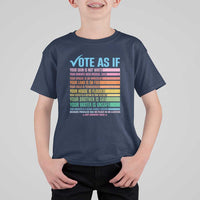 Vote For Human's Rights T Shirt For Kid Vote As If Your Skin Is Not White Your Parents Need Medical Care - Wonder Print Shop