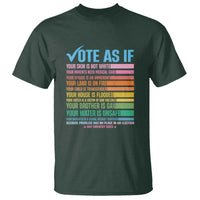 Vote For Human's Rights T Shirt Vote As If Your Skin Is Not White Your Parents Need Medical Care - Wonder Print Shop