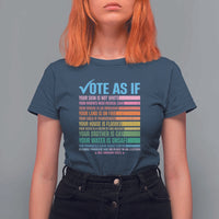 Vote For Human's Rights T Shirt For Women Vote As If Your Skin Is Not White Your Parents Need Medical Care - Wonder Print Shop