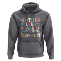 Voting Prevents Unwanted Presidencies Hoodie US Presidential Election Political 2024 Hand - Wonder Print Shop