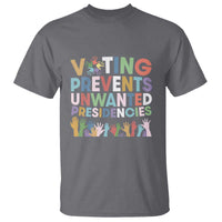 Voting Prevents Unwanted Presidencies T Shirt US Presidential Election Political 2024 Hand - Wonder Print Shop