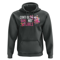 Harris Walz Feminist Hoodie Control Guns Not Girls Women's Rights Flower - Wonder Print Shop