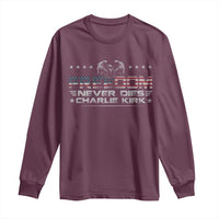 Freedom Never Dies Charlie Kirk Long Sleeve Shirt Vintage American Flag - Wonder Print Shop