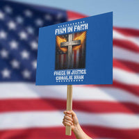 Firm In Faith Fierce In Justice Charlie Kirk Protest Sign Christian Cross American Flag - Wonder Print Shop