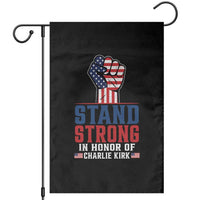 Stand Strong In Honor Of Charlie Kirk Garden Flag Handfist American Flag - Wonder Print Shop