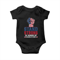 Stand Strong In Honor Of Charlie Kirk Baby Onesie Handfist American Flag - Wonder Print Shop